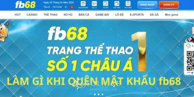 Người chơi quên mật khẩu đăng nhập FB68 