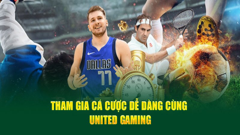 Hướng Dẫn Cách Tham Gia Chơi Game Tại United Gaming 